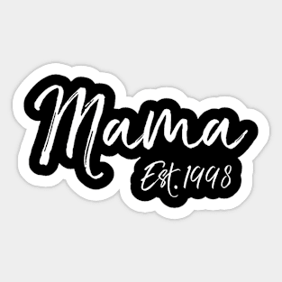 Womens Mothers Day For Moms Cute Mama Est 1998 Sticker